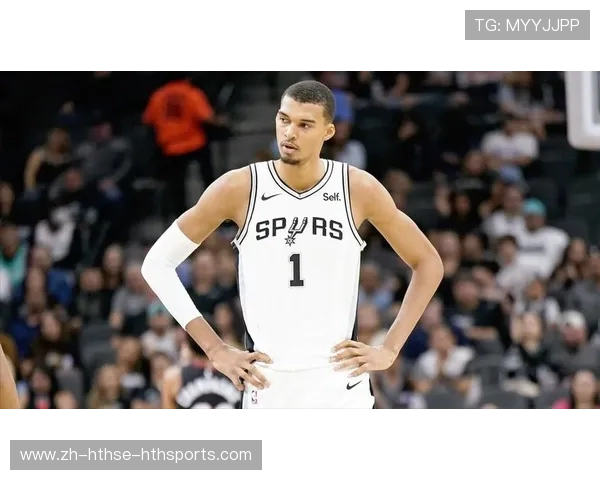 文班亚马高效发挥轻松上篮马刺攻防有序击退独行侠迎胜利